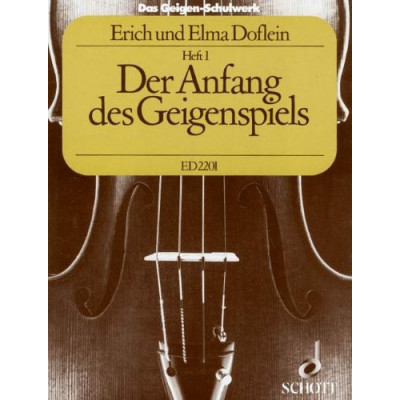E.Doflein: Das Geigen-Schulwerk Heft 1 E.Doflein: Das Geigen-Schulwerk Heft 1