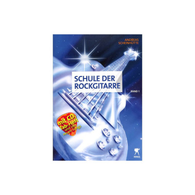 Schule der Rockgitarre 1