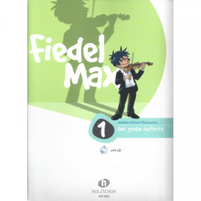 Fiedel Max Der große Auftritt Heft 1
