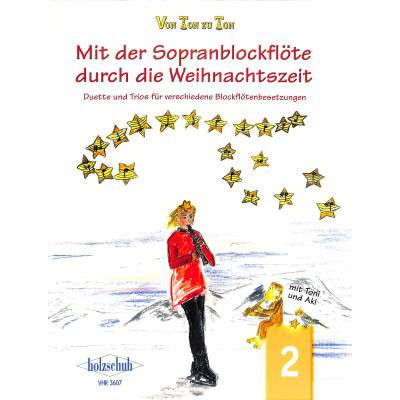 Von Ton zu Ton - Mit der Sopranblockflöte durch die Weihnachtszeit 2