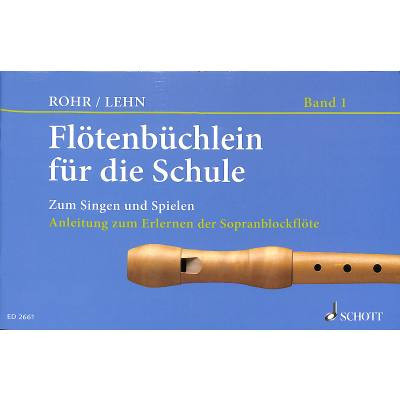Rohr-Lehn| Flötenbüchlein für die Schule