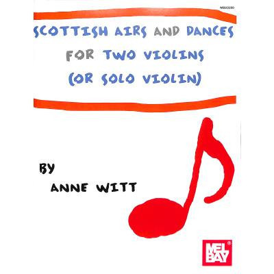 Witt Anne Scottish Airs + Dances