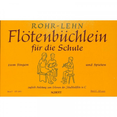 Rohr Heinrich + Lehn Franz Flötenbüchlein für die Schule 2