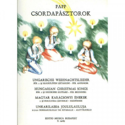 Papp Lajos Ungarische Weihnachtslieder fuer Anfänger