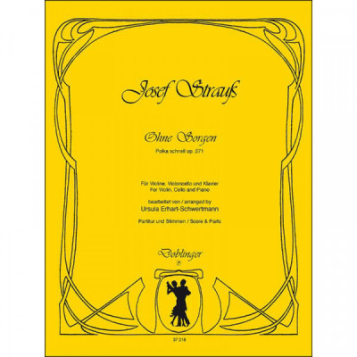 Strauss Josef Ohne Sorgen op 271